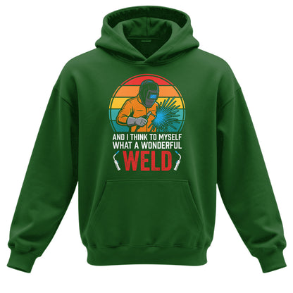 What A Wonderful Weld Welder Hoodie