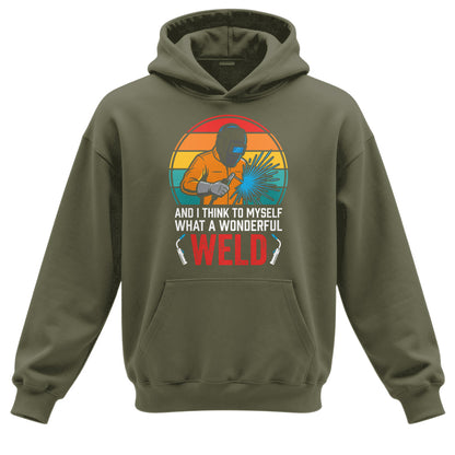 What A Wonderful Weld Welder Hoodie