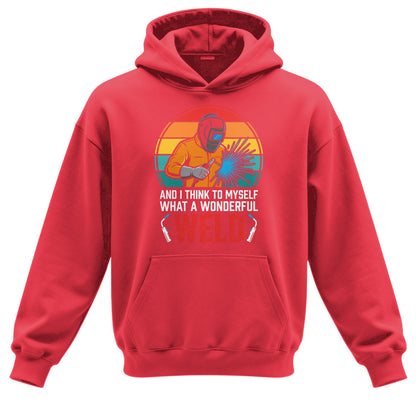 What A Wonderful Weld Welder Hoodie