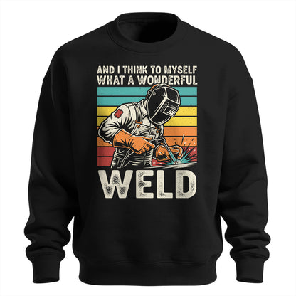 Wonderful Weld Welder Sweatshirt