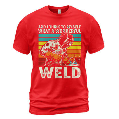Wonderful Weld Welder T-Shirt