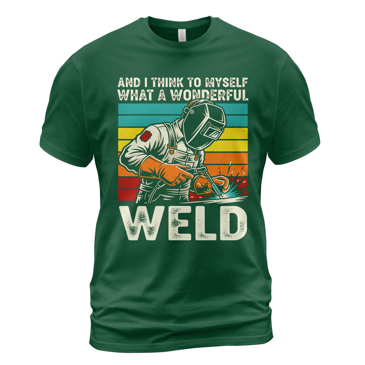 Wonderful Weld Welder T-Shirt