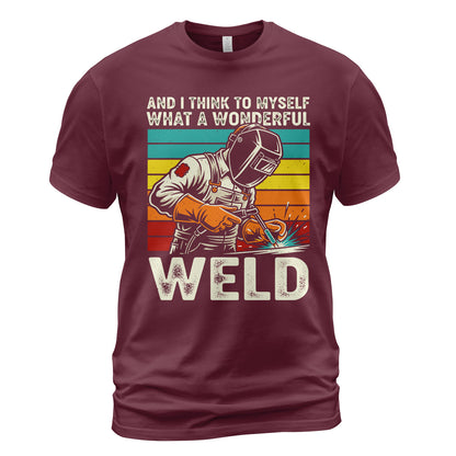 Wonderful Weld Welder T-Shirt
