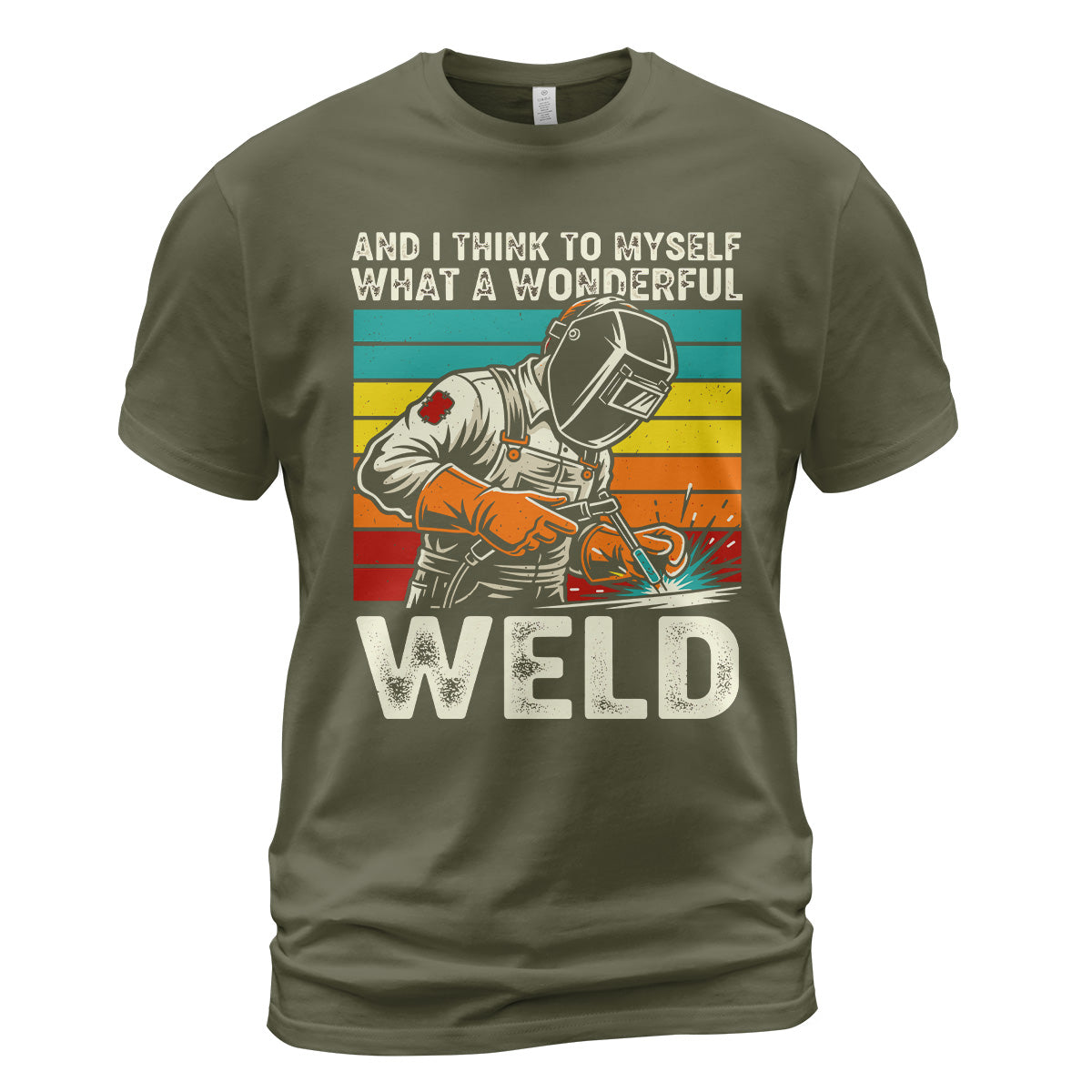 Wonderful Weld Welder T-Shirt