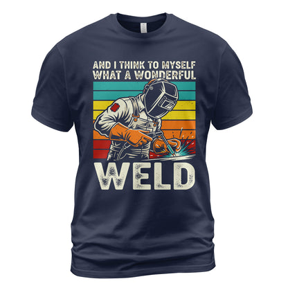 Wonderful Weld Welder T-Shirt