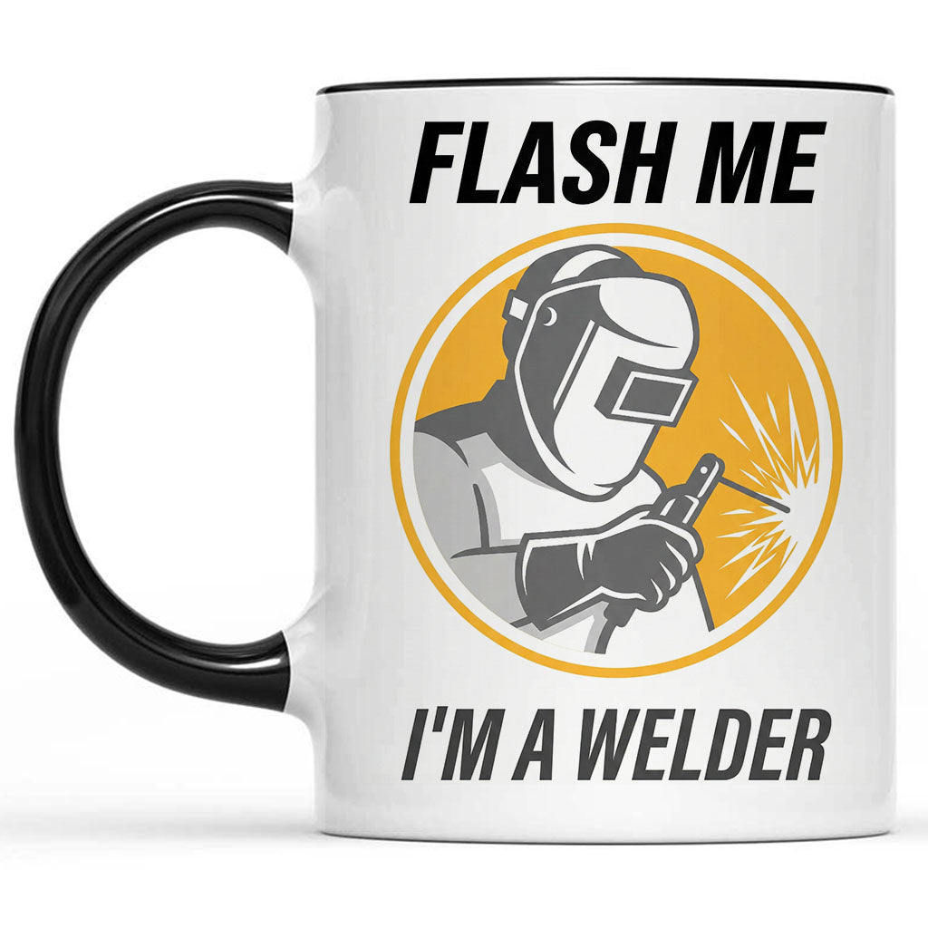 Flash Me I'm a Welder Mug