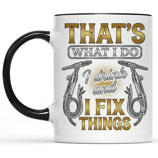 That's What I Do Welder Mug