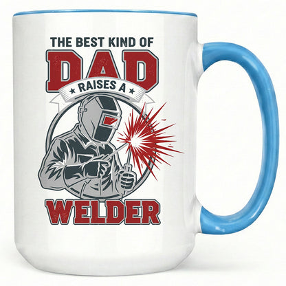Best Dad Raises A Welder Mug