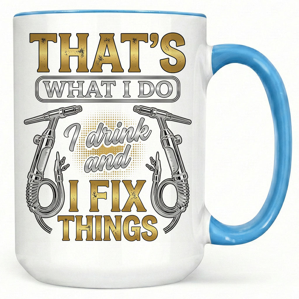 That's What I Do Welder Mug