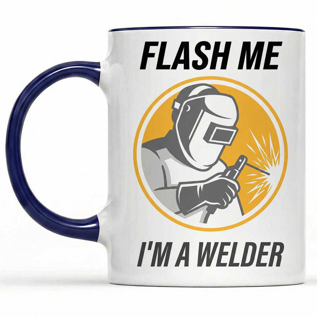 Flash Me I'm a Welder Mug