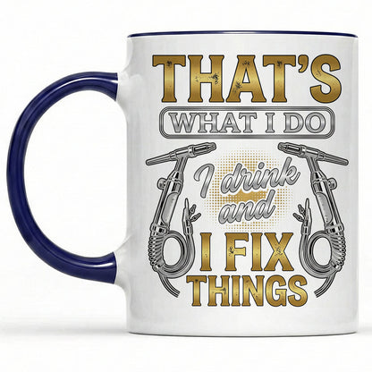 That's What I Do Welder Mug