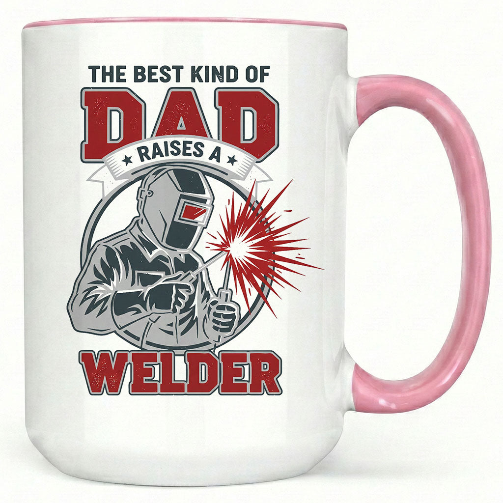 Best Dad Raises A Welder Mug