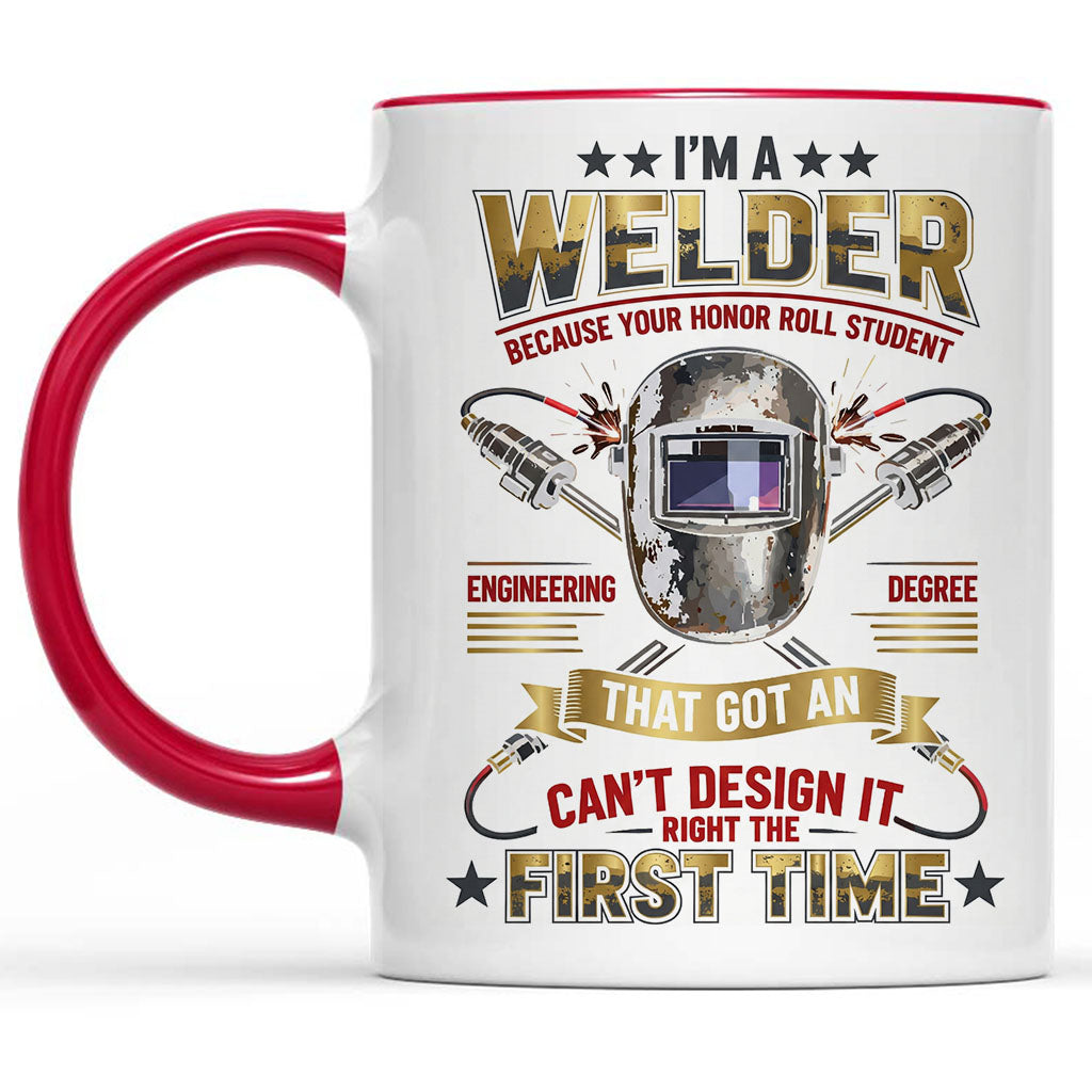 Real Welder, First Time Right Mug
